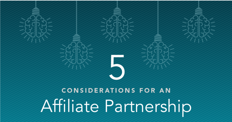5 Considerations for an Affiliate Healthcare Partnership 5 Considerations for an Affiliate Healthcare Partnership